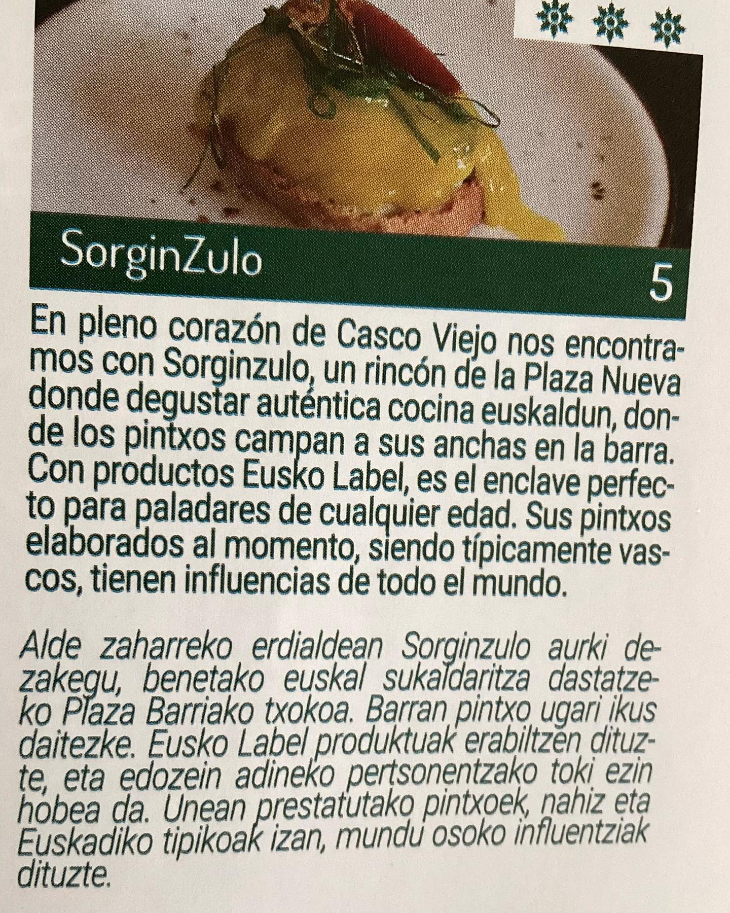 #bestpintxos #guiapintxos #3eguzkilores #pintxosbilbao #pintxosvascos #bilbao #bizkaia #euskadigastronomika #euskadibasquecountry #pinchos#tapas#cocinaenminiatura #gastroexperience  @sorginzulo_bilbao #pintxosnonstop
